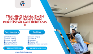 TRAINING MANAJEMEN ARSIP DINAMIS DAN PERPUSTAKAAN BERBASIS TI