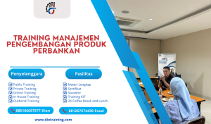 TRAINING MANAJEMEN PENGEMBANGAN PRODUK PERBANKAN