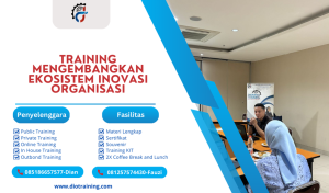 TRAINING MENGEMBANGKAN EKOSISTEM INOVASI ORGANISASI