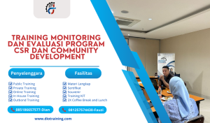 TRAINING MONITORING DAN EVALUASI PROGRAM CSR DAN COMMUNITY DEVELOPMENT