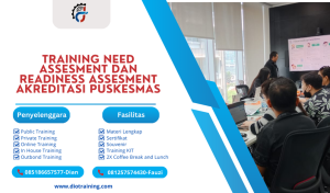 TRAINING NEED ASSESMENT DAN READINESS ASSESMENT AKREDITASI PUSKESMAS