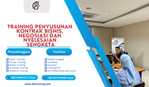 TRAINING PENYUSUNAN KONTRAK BISNIS, NEGOSIASI DAN NYELESAIAN SENGKETA