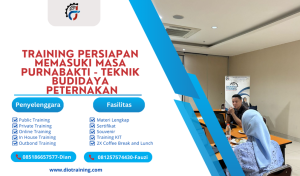 Training Persiapan Memasuki Masa Purnabakti - TEKNIK BUDIDAYA PETERNAKAN