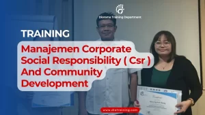 Training Manajemen Corporate Social Responsibility ( Csr ) And Community Development