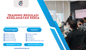Training Regulasi Keselamatan Kerja
