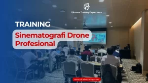 TRAINING SINEMATOGRAFI DRONE PROFESIONAL