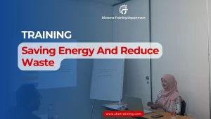 TRAINING SAVING ENERGY AND REDUCE WASTE