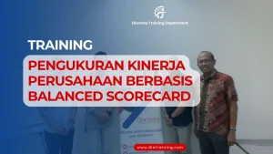 TRAINING PENGUKURAN KINERJA PERUSAHAAN BERBASIS BALANCED SCORECARD 