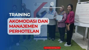 TRAINING AKOMODASI DAN MANAJEMEN PERHOTELAN