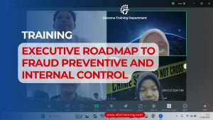 TRAINING EXECUTIVE ROADMAP TO FRAUD PREVENTIVE AND INTERNAL CONTROL