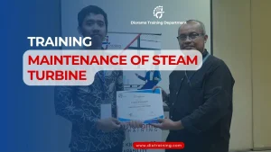 PELATIHAN MAINTENANCE OF STEAM TURBINE