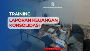 TRAINING LAPORAN KEUANGAN KONSOLIDASI