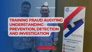 TRAINING FRAUD AUDITING UNDERSTANDING : PREVENTION, DETECTION AND INVESTIGATION