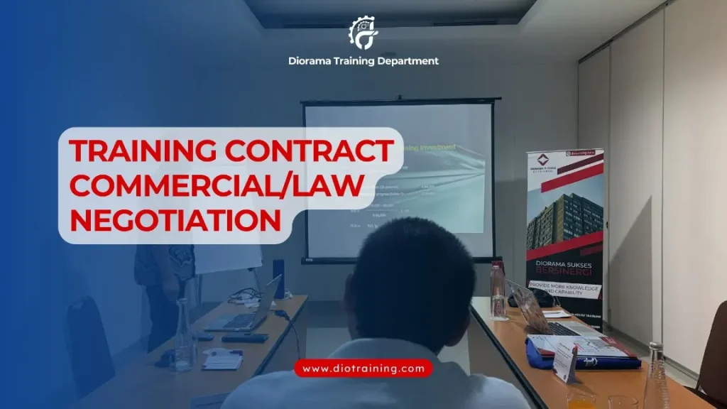 PELATIHAN CONTRACT COMMERCIAL/LAW AND NEGOTIATION JAKARTA