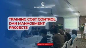 PELATIHAN COST CONTROL DAN MANAGEMENT PROJECTS JAKARTA