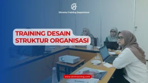 PELATIHAN DESAIN STRUKTUR ORGANISASI JAKARTA