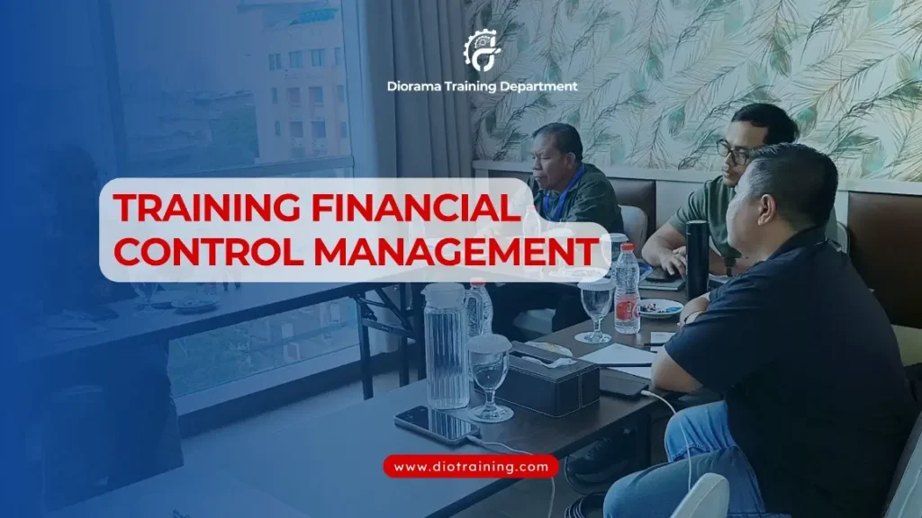 PELATIHAN FINANCIAL CONTROL MANAGEMENT JAKARTA