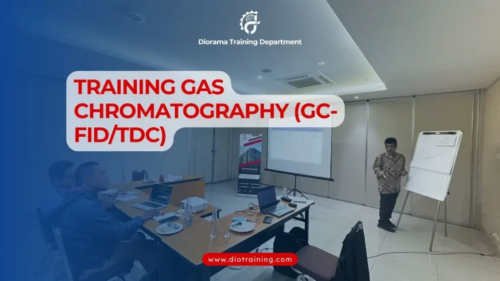 PELATIHAN GAS CHROMATOGRAPHY JAKARTA