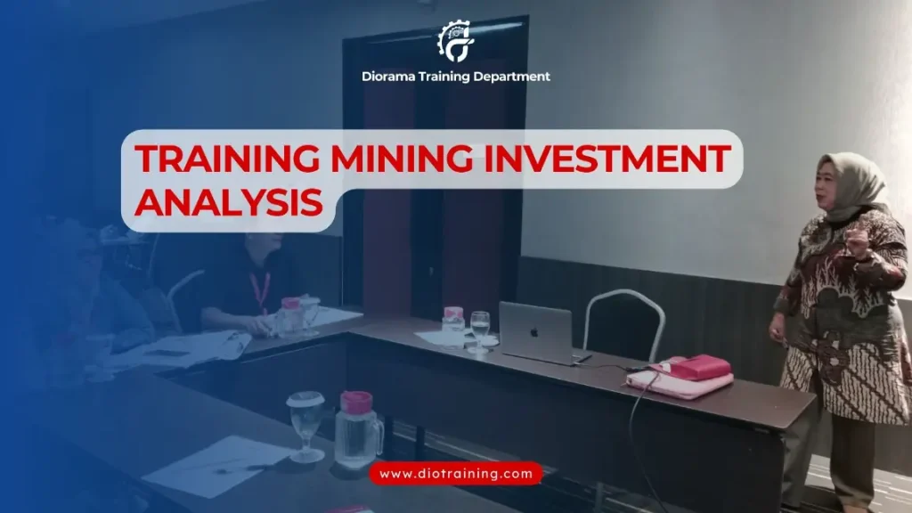 PELATIHAN MINING INVESTMENT ANALYSIS JAKARTA