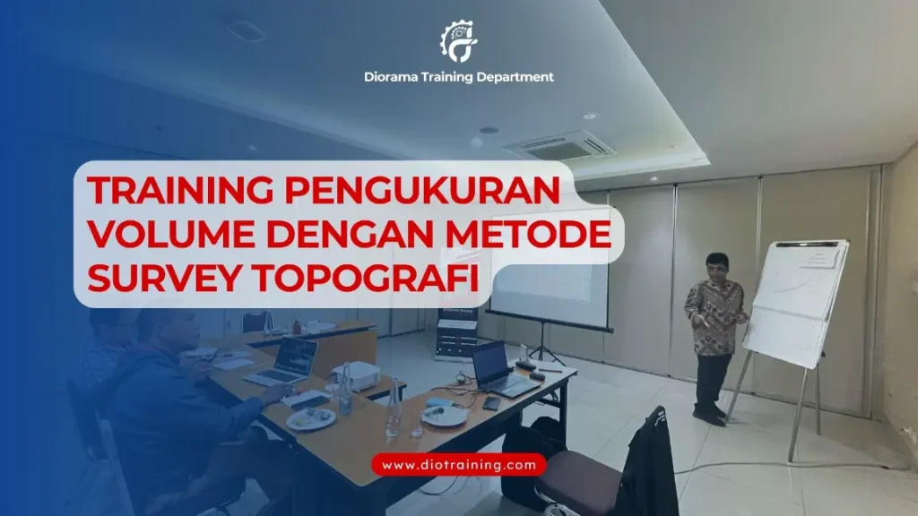 PELATIHAN PENGUKURAN VOLUME METODE SURVEY TOPOGRAFI JAKARTA
