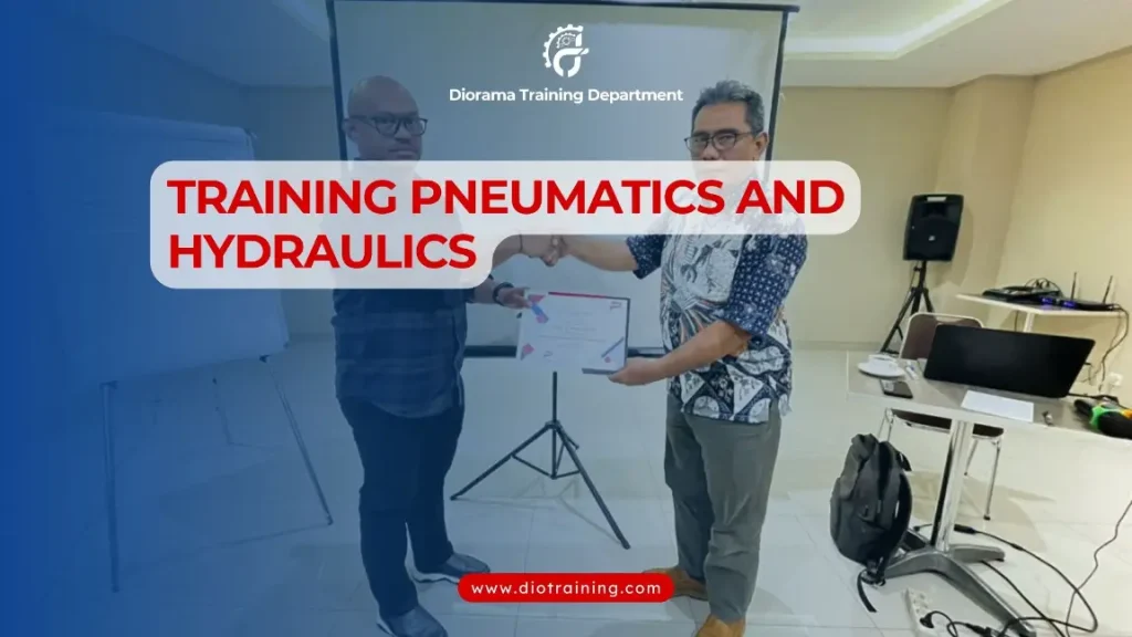 PELATIHAN PNEUMATICS AND HYDRAULICS JAKARTA
