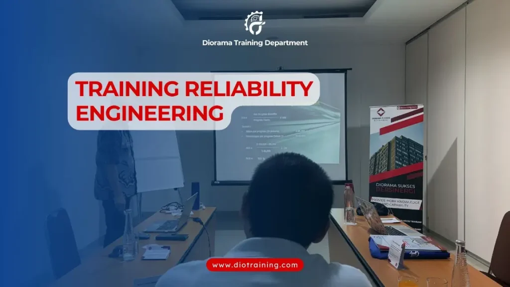 PELATIHAN RELIABILITY ENGINEERING JAKARTA