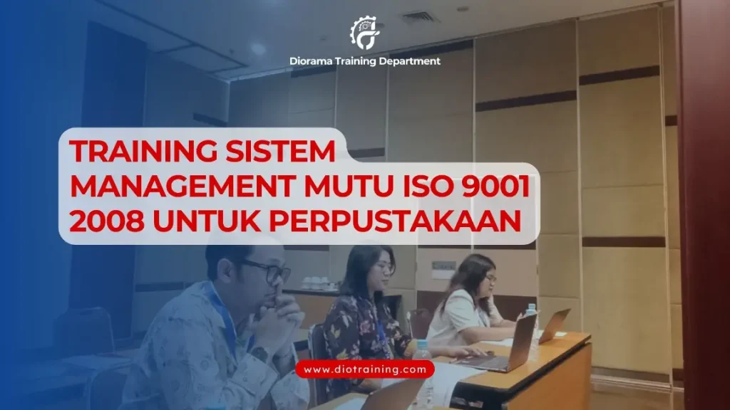 PELATIHAN SISTEM MANAGEMENT MUTU JAKARTA