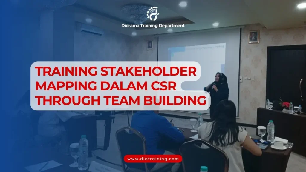 PELATIHAN STAKEHOLDER MAPPING DALAM CSR JAKARTA