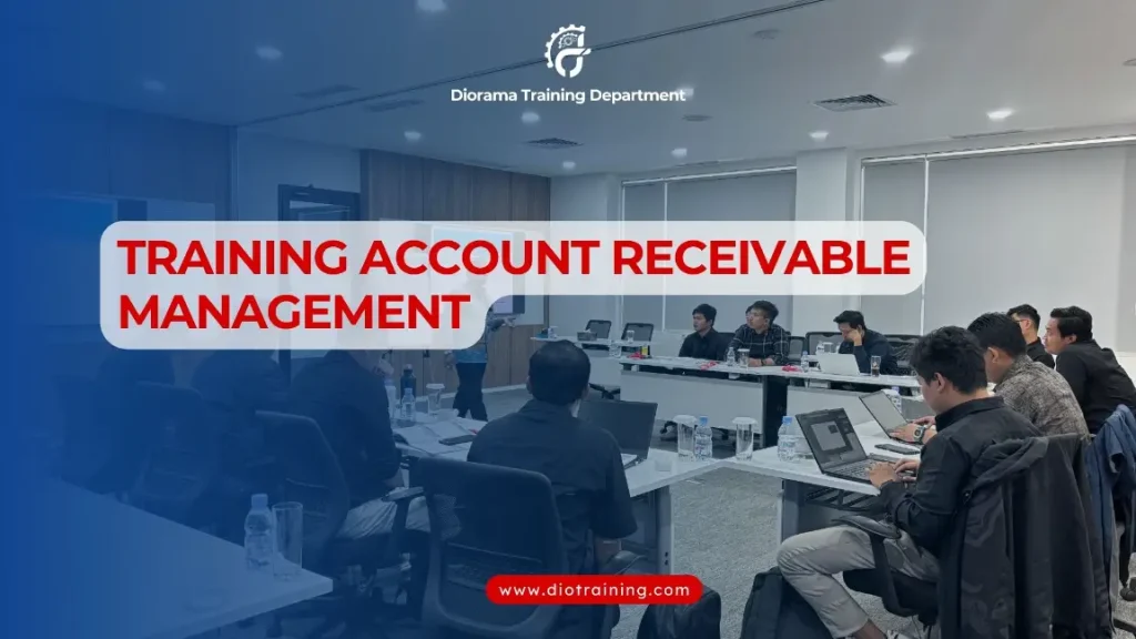 PELATIHAN ACCOUNT RECEIVABLE MANAGEMENT JAKARTA