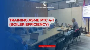 PELATIHAN ASME PTC 4-1 (BOILER EFFICIENCY) JAKARTA