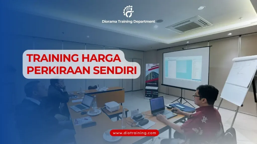 PELATIHAN HARGA PERKIRAAN SENDIRI (HPS) JAKARTA