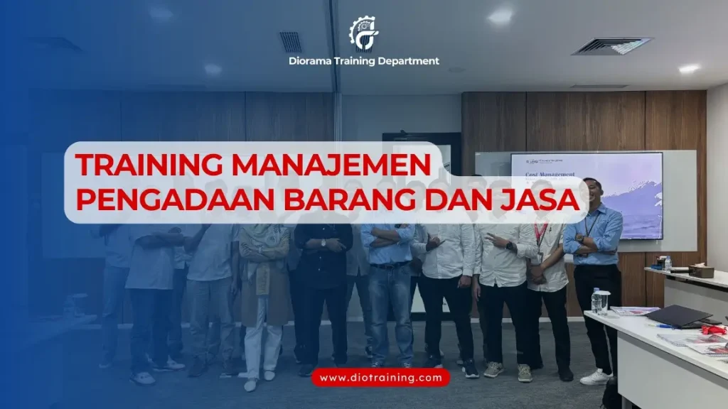 PELATIHAN MANAJEMEN PENGADAAN BARANG DAN JASA JAKARTA