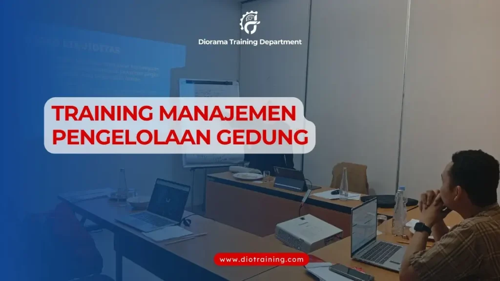 PELATIHAN MANAJEMEN PENGELOLAAN GEDUNG JAKARTA