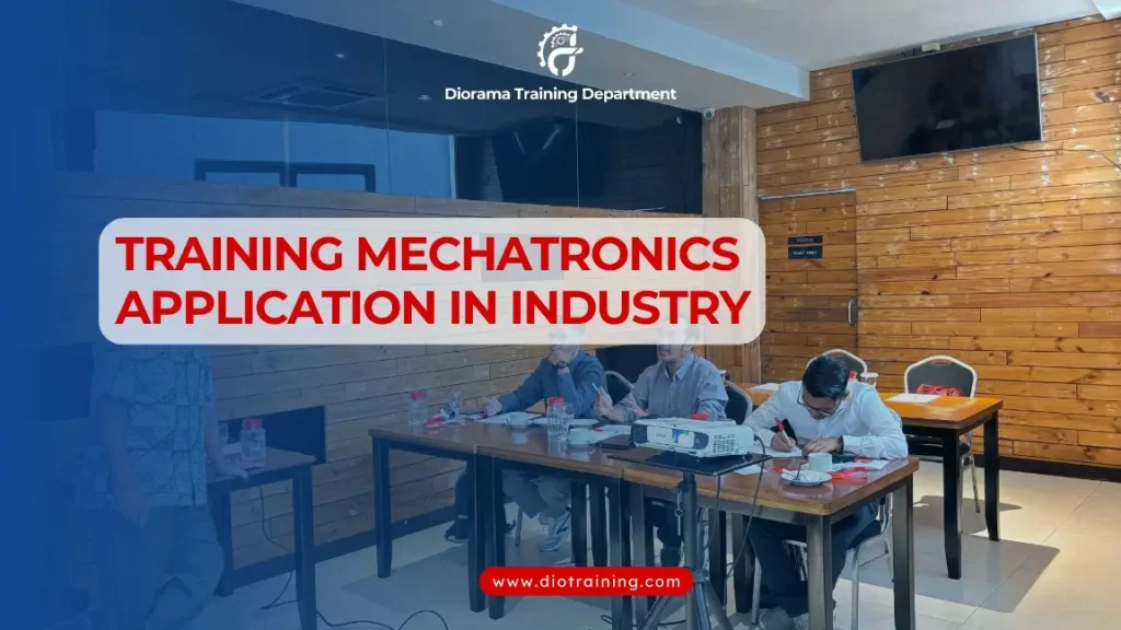 PELATIHAN MECHATRONICS APPLICATION IN INDUSTRY JAKARTA