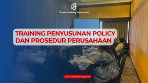 PELATIHAN PENYUSUNAN POLICY DAN PROSEDUR PERUSAHAAN JAKARTA