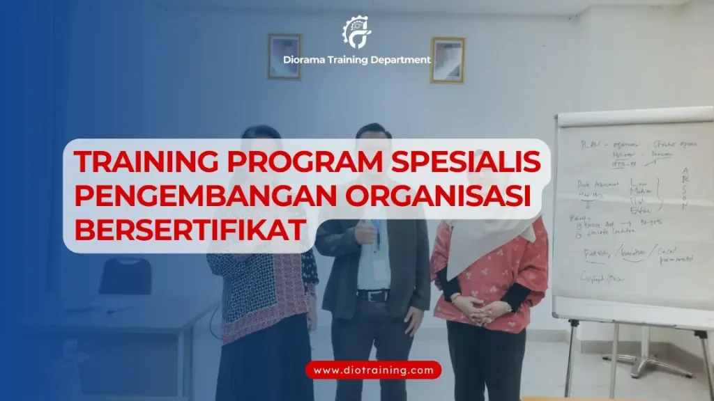 PELATIHAN PROGRAM SPESIALIS PENGEMBANGAN ORGANISASI BERSERTIFIKAT JAKARTA