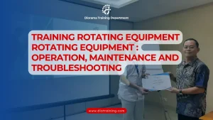 PELATIHAN ROTATING EQUIPMENT JAKARTA