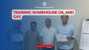 PELATIHAN WAREHOUSE OIL AND GAS