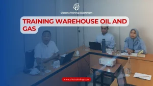 PELATIHAN WAREHOUSE OIL AND GAS