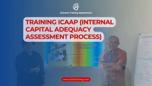 PELATIHAN ICAAP INTERNAL CAPITAL ADEQUACY ASSESSMENT PROCESS