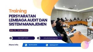 Training PERSYARATAN LEMBAGA AUDIT DAN SISTEM MANAJEMEN