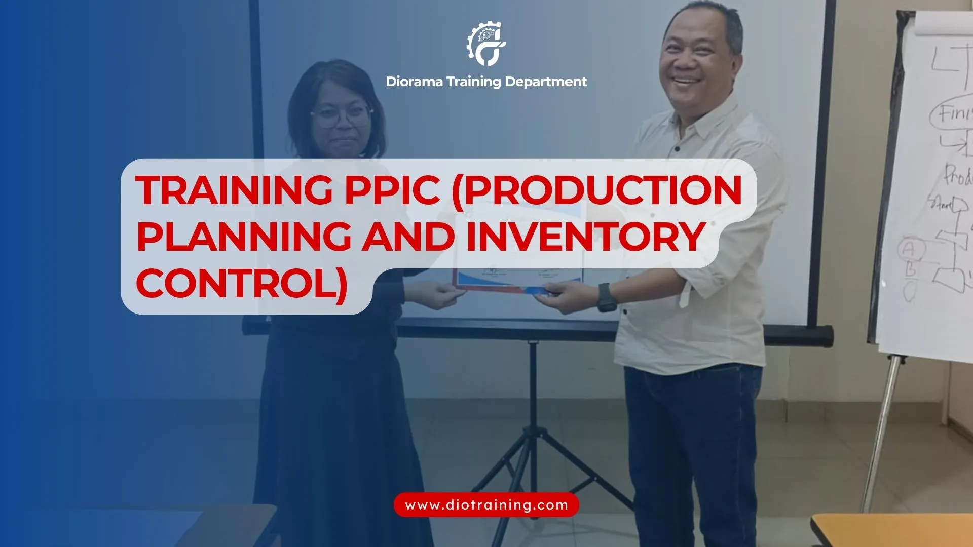 TRAINING PPIC PRODUCTION PLANNING AND INVENTORY CONTROL
