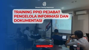 PELATIHAN PPID PEJABAT PENGELOLA INFORMASI DAN DOKUMENTASI